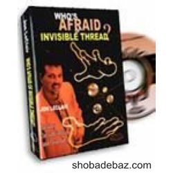 AFRAID OF INVISIBLE THREAD